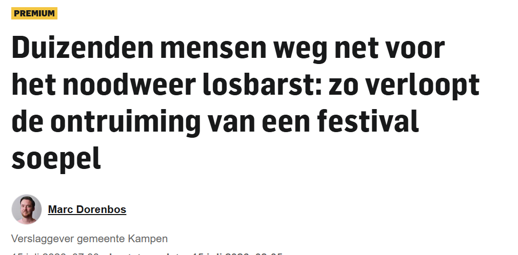 Kop uit De Stentor van 15 juli 2026: Duizenden mensen weg net voor het noodweer losbarst, zo verloopt de ontruiming van een festival soepel